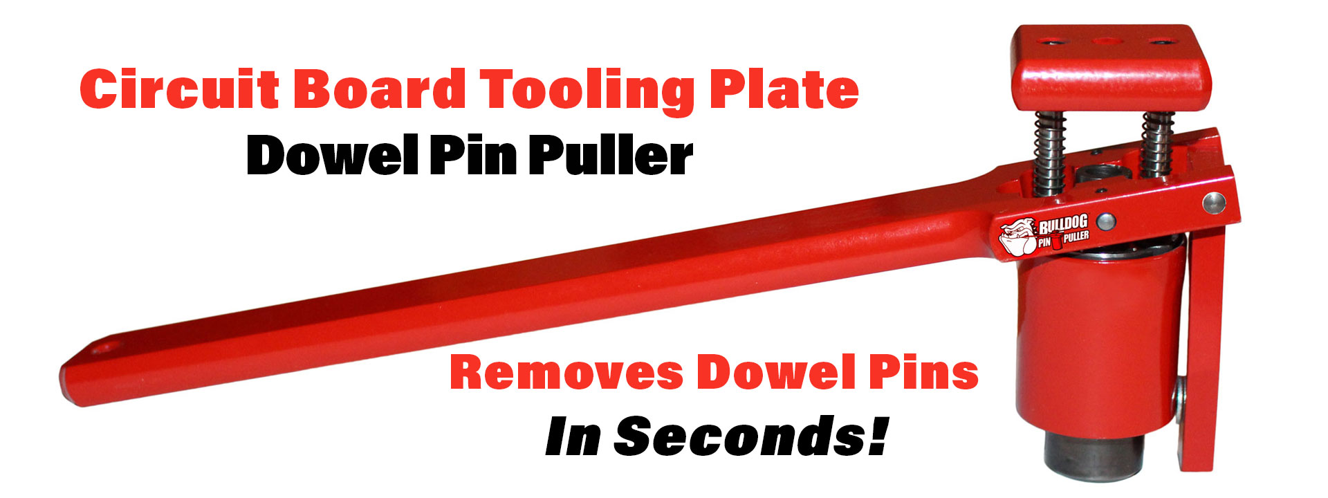 Circuit Board Dowel Pin Puller for Tooling Plates - Bulldog Pin Puller